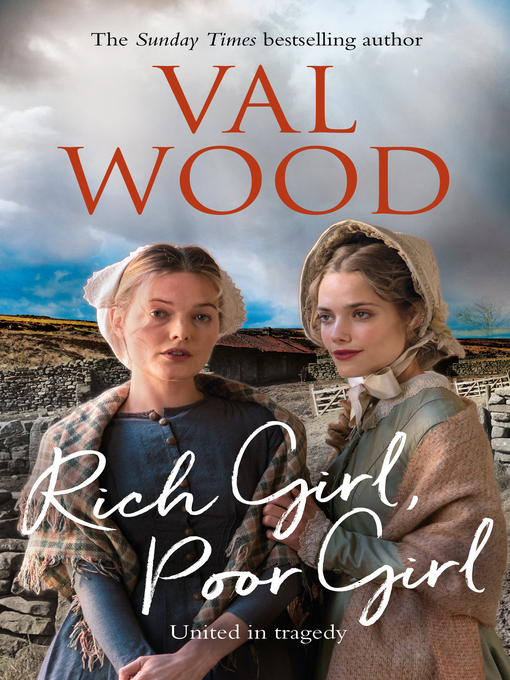 Title details for Rich Girl, Poor Girl by Val Wood - Available